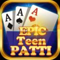 Teen Patti Epic Apk 2024 | Teen Patti Epic Download